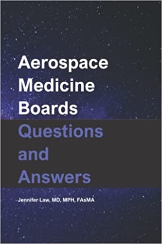 Aerospace Medicine Boards Questions and Answers - Epub + Converted Pdf